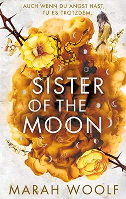 Sister of the Moon: Von Siegeln und Knochen (HexenSchwesternSaga) bei Amazon bestellen