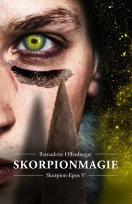 Alle Details zum Kinderbuch Skorpionmagie (Skorpion-Epos, Band 5) und ähnlichen Büchern