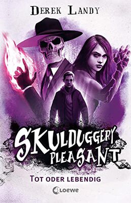 Skulduggery Pleasant (Band 14) - Tot oder lebendig: Urban-Fantasy-Kultserie mit schwarzem Humor bei Amazon bestellen
