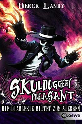 Alle Details zum Kinderbuch Skulduggery Pleasant (Band 3) - Die Diablerie bittet zum Sterben: Urban-Fantasy-Kultserie mit schwarzem Humor und ähnlichen Büchern