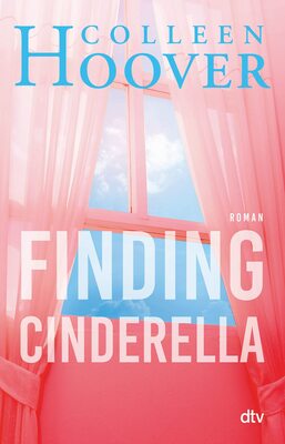 Alle Details zum Kinderbuch Finding Cinderella: Roman (Sky & Dean-Reihe, Band 3) und ähnlichen Büchern