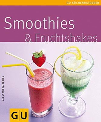 Alle Details zum Kinderbuch Smoothies & Fruchtshakes und ähnlichen Büchern