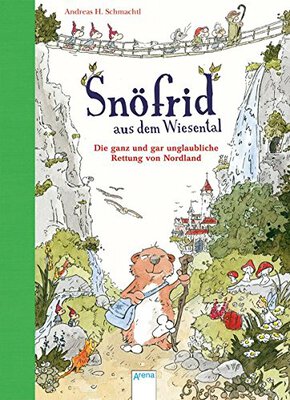 Alle Details zum Kinderbuch Snöfrid aus dem Wiesental (1). Die ganz und gar unglaubliche Rettung von Nordland: Vorlesebuch ab 4 Jahren und ähnlichen Büchern