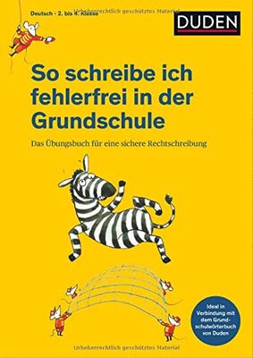 Alle Details zum Kinderbuch So schreibe ich fehlerfrei in der Grundschule: xDas Übungsbuch für eine sichere Rechtschreibung (Duden - So lerne ich in der Grundschule) und ähnlichen Büchern