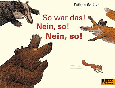 Alle Details zum Kinderbuch So war das! Nein, so! Nein, so! (MINIMAX) und ähnlichen Büchern