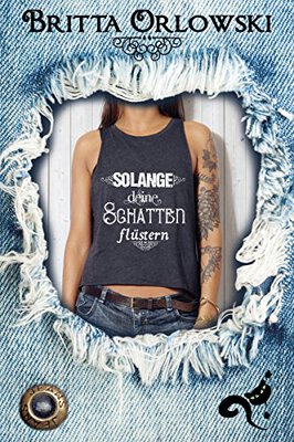 Alle Details zum Kinderbuch Solange deine Schatten flüstern und ähnlichen Büchern