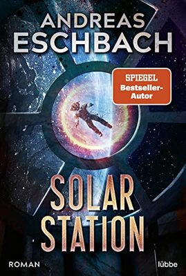 Alle Details zum Kinderbuch Solarstation: Roman . und ähnlichen Büchern