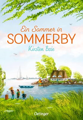 Alle Details zum Kinderbuch Ein Sommer in Sommerby: Hyggeliges Kinderbuch für Kinder ab 10 Jahren und ähnlichen Büchern