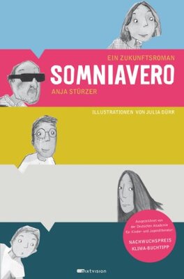 Alle Details zum Kinderbuch Somniavero. Ein Zukunftsroman und ähnlichen Büchern