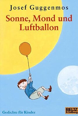 Sonne, Mond und Luftballon: Gedichte für Kinder (Gulliver) bei Amazon bestellen