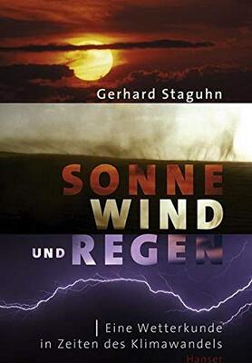 Alle Details zum Kinderbuch Sonne, Wind und Regen: Eine Wetterkunde in Zeiten des Klimawandels und ähnlichen Büchern