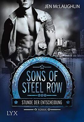 Alle Details zum Kinderbuch Sons of Steel Row - Stunde der Entscheidung: Roman (Steel-Row-Serie, Band 1) und ähnlichen Büchern