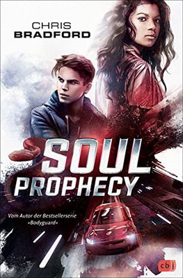 Alle Details zum Kinderbuch SOUL PROPHECY: Vom Autor der Bestsellerserie »Bodyguard« (Die Soul-Reihe, Band 2) und ähnlichen Büchern