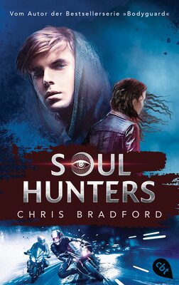 Alle Details zum Kinderbuch Soul Hunters: Vom Autor der Bestsellerserie »Bodyguard« (Die Soul-Reihe, Band 1) und ähnlichen Büchern