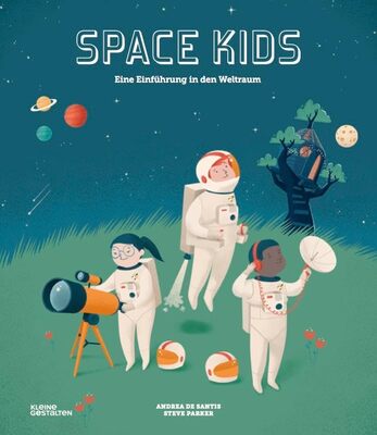 Alle Details zum Kinderbuch Space Kids: Eine Einführung in den Weltraum und ähnlichen Büchern