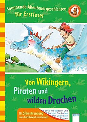 Alle Details zum Kinderbuch Spannende Abenteuergeschichten für Erstleser: Von Wikingern, Piraten und wilden Drachen: Spannende Abenteuergeschichten für Erstleser. Mit Silbentrennung zum leichteren Lesenlernen und ähnlichen Büchern