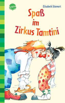 Alle Details zum Kinderbuch Spaß im Zirkus Tamtini (Erstlesebuch) und ähnlichen Büchern