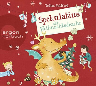 Alle Details zum Kinderbuch Spekulatius der Weihnachtsdrache: Ein Adventsbuch in 24 Kapiteln und ähnlichen Büchern