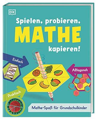 Spielen, probieren, Mathe kapieren!: Mathe-Spaß für Grundschulkinder bei Amazon bestellen