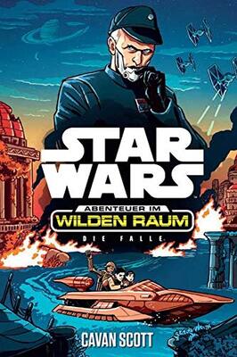 Alle Details zum Kinderbuch Star Wars Abenteuer im Wilden Raum 1: Die Falle und ähnlichen Büchern