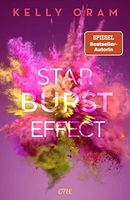 Starburst Effect: Berührende Sportsromance mit Tiefgang von Bestsellerautorin Kelly Oram bei Amazon bestellen
