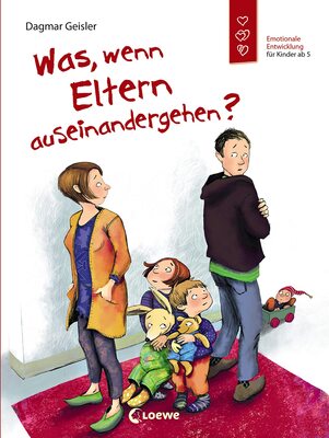 Alle Details zum Kinderbuch Was, wenn Eltern auseinandergehen? (Starke Kinder, glückliche Eltern): Bilderbuch zum Thema Scheidung - Emotionale Entwicklung für Kinder ab 5 und ähnlichen Büchern