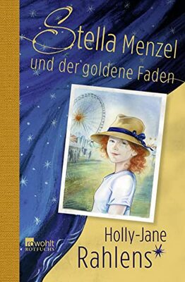 Alle Details zum Kinderbuch Stella Menzel und der goldene Faden und ähnlichen Büchern