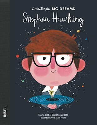 Alle Details zum Kinderbuch Stephen Hawking: Little People, Big Dreams. Deutsche Ausgabe | Kinderbuch ab 4 Jahre und ähnlichen Büchern