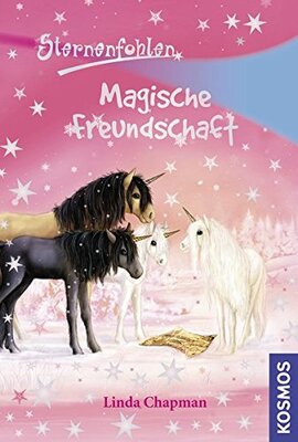 Alle Details zum Kinderbuch Sternenfohlen, 3, Magische Freundschaft und ähnlichen Büchern