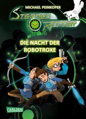 Alle Details zum Kinderbuch Sternenritter 12: Die Nacht der Robotroxe: Science Fiction-Buch der Bestseller-Serie für Weltraum-Fans ab 8 Jahren (12) und ähnlichen Büchern