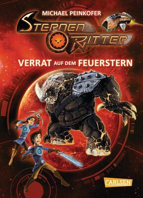 Alle Details zum Kinderbuch Sternenritter 4: Verrat auf dem Feuerstern: Science Fiction-Buch der Bestseller-Serie für Weltraum-Fans ab 8 Jahren (4) und ähnlichen Büchern