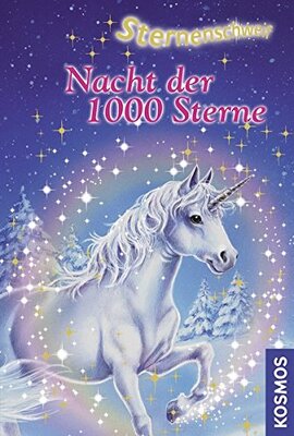 Alle Details zum Kinderbuch Sternenschweif, 7, Nacht der 1000 Sterne und ähnlichen Büchern