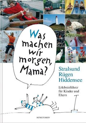 Alle Details zum Kinderbuch Stralsund, Rügen, Hiddensee: Erlebnisführer für Kinder und Eltern und ähnlichen Büchern