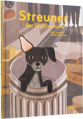 Alle Details zum Kinderbuch Streuner, der Straßenhund und ähnlichen Büchern