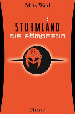 Alle Details zum Kinderbuch Sturmland - Die Kämpferin (Sturmland, 2, Band 2) und ähnlichen Büchern