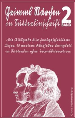 Alle Details zum Kinderbuch Grimms Märchen in Sütterlinschrift 2: Die Ausgabe für fortgeschrittene Leser. 15 weitere Klassiker komplett in Sütterlin ohne Transliteration. ... Schrift lesen und schreiben lernen.) und ähnlichen Büchern