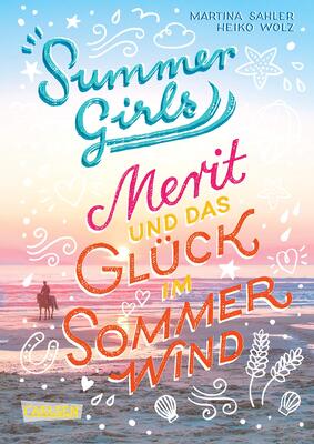 Alle Details zum Kinderbuch Summer Girls 3: Merit und das Glück im Sommerwind (3) und ähnlichen Büchern