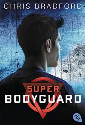 Alle Details zum Kinderbuch Super Bodyguard: Der Auftrag und ähnlichen Büchern