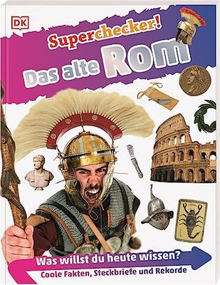 Alle Details zum Kinderbuch Superchecker! Das alte Rom: Was willst du heute wissen? Coole Fakten, Steckbriefe und Rekorde und ähnlichen Büchern