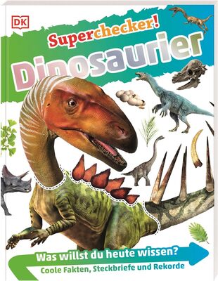 Alle Details zum Kinderbuch Superchecker! Dinosaurier: Was willst du heute wissen? Coole Fakten, Steckbriefe und Rekorde. Für Kinder ab 7 Jahren und ähnlichen Büchern