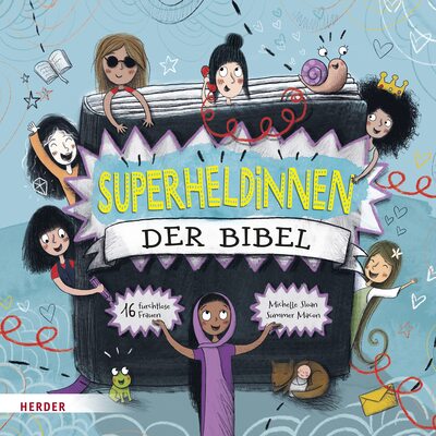 Superheldinnen der Bibel: 16 furchtlose Frauen bei Amazon bestellen