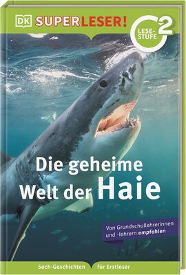 Alle Details zum Kinderbuch SUPERLESER! Die geheime Welt der Haie und ähnlichen Büchern