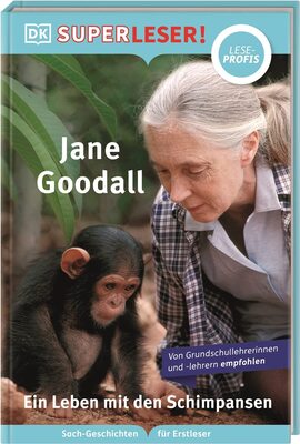 Alle Details zum Kinderbuch SUPERLESER! Jane Goodall. Ein Leben mit den Schimpansen: Lesestufe Leseprofis, Sach-Geschichten für Erstleser. Für Kinder ab der 2./3. Klasse und ähnlichen Büchern