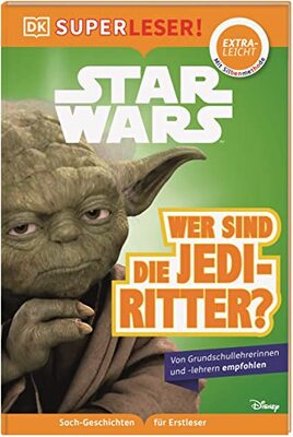 Alle Details zum Kinderbuch SUPERLESER! Star Wars™ Wer sind die Jedi-Ritter?: Lesestufe extraleicht, Sach-Geschichten für Erstleser. Mit Silbenmethode für Kinder ab 6 Jahren und ähnlichen Büchern