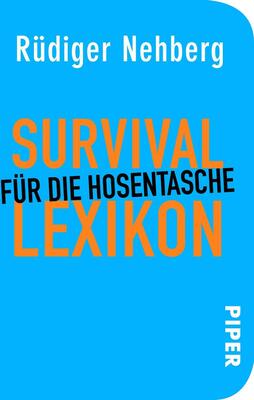 Survival-Lexikon für die Hosentasche: Handbuch fürs Überlebenstraining mit praktischen Tipps im Notfall bei Amazon bestellen