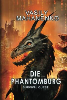 Alle Details zum Kinderbuch Survival Quest: Die Phantomburg: Roman (Survival Quest-Serie 4) und ähnlichen Büchern