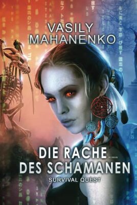 Alle Details zum Kinderbuch Survival Quest: Die Rache des Schamanen: Roman (Survival Quest-Serie 6) und ähnlichen Büchern