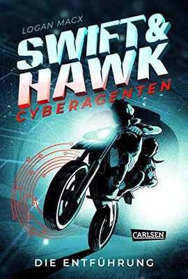 Alle Details zum Kinderbuch Swift & Hawk, Cyberagenten 1: Die Entführung: Actionreicher Spionage-Thriller für Jugendliche ab 10 (1) und ähnlichen Büchern