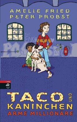 Alle Details zum Kinderbuch Taco und Kaninchen - Arme Millionäre: Band 3 und ähnlichen Büchern