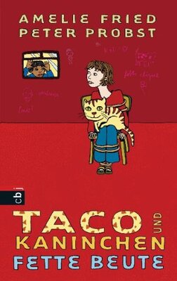Alle Details zum Kinderbuch Taco und Kaninchen- Fette Beute: Band 2 und ähnlichen Büchern